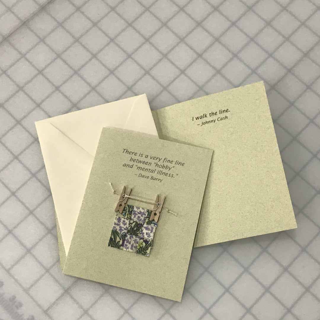 Funny hobby mental illness note card with envelope - I walk the line
