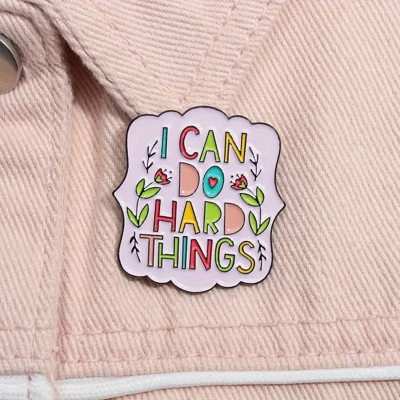 Enamel Pin - I Can Do Hard Things