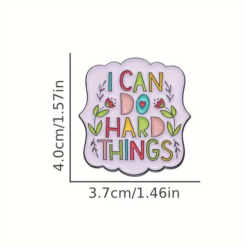 Enamel Pin - I Can Do Hard Things