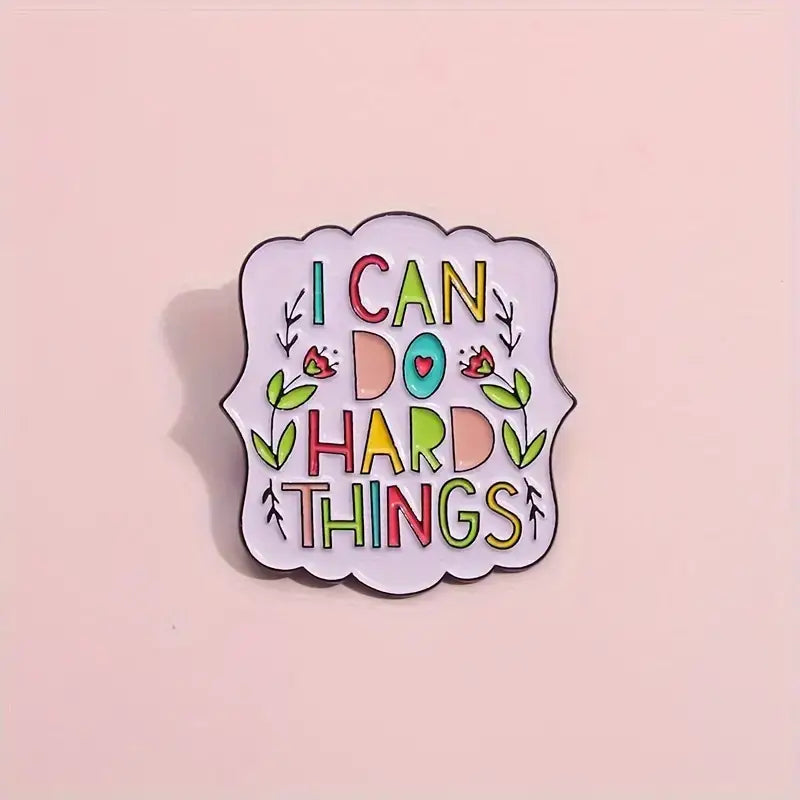 Enamel Pin - I Can Do Hard Things