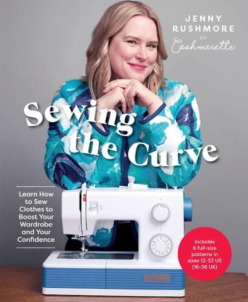 Cover of Sewing the Curve by Jenny Rushmore, a beginner-friendly sewing guide with six inclusive patterns for curvy makers.