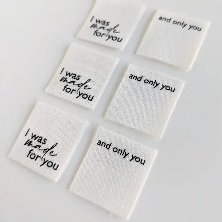 I Was Made For You, and Only You | Cotton Luxe Labels