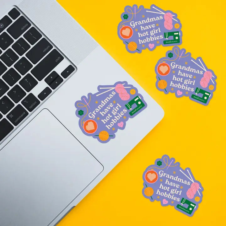 Sticker - "Grandmas have hot girl hobbies"