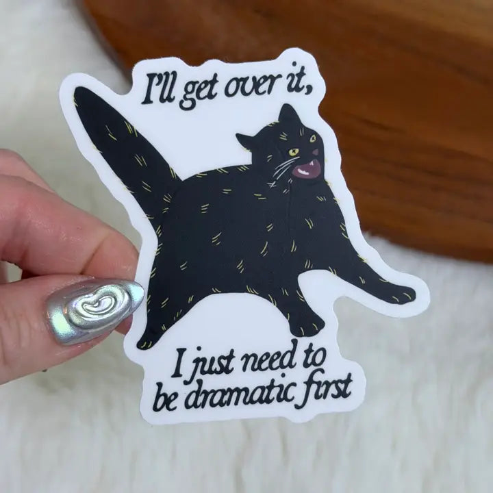Sticker - I'll Get Over It