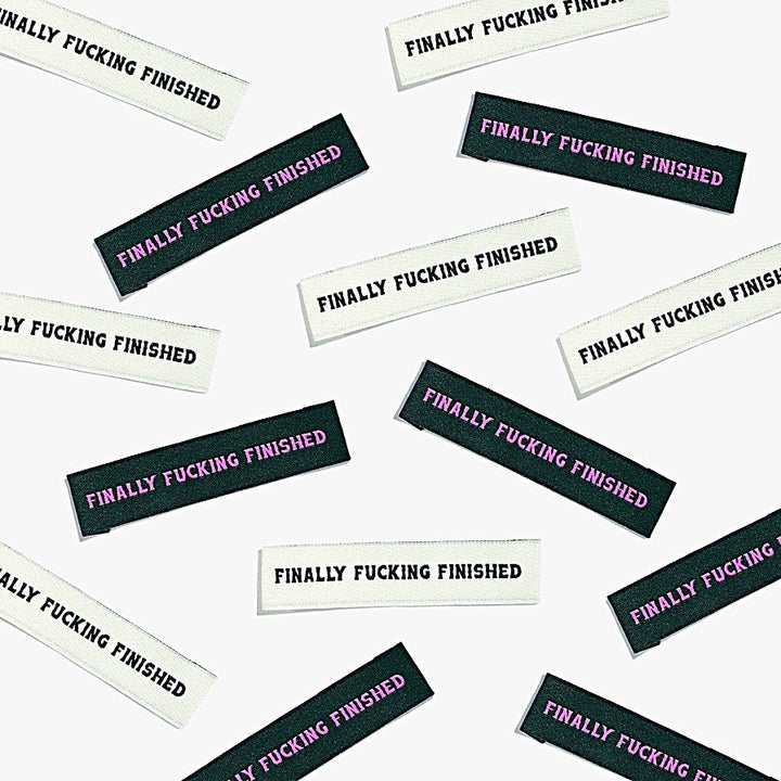 Finally F*cking Finished woven labels by Kylie and the Machine in cream/dark green and forest green/pink color combinations - humorous sewing completion tags