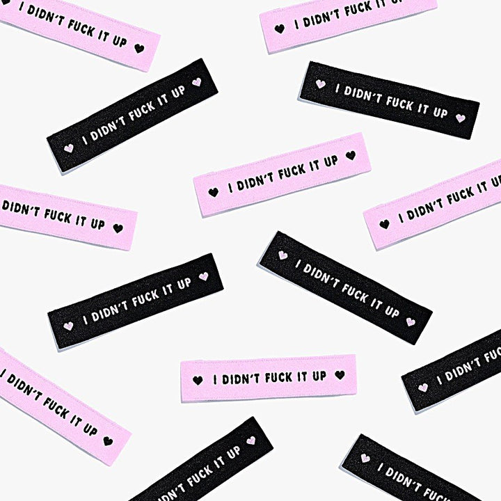Kylie and the Machine 'I Didn't Fck It Up!' woven labels in pink/black and black/pink – motivational sewing labels for confident makers
